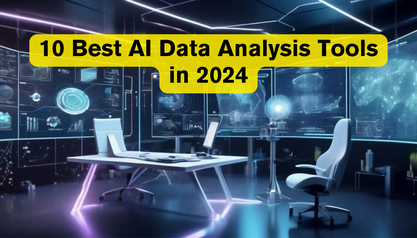 The 10 Best Ai Data Analysis Tools In 2024 Hataf Tech 1343